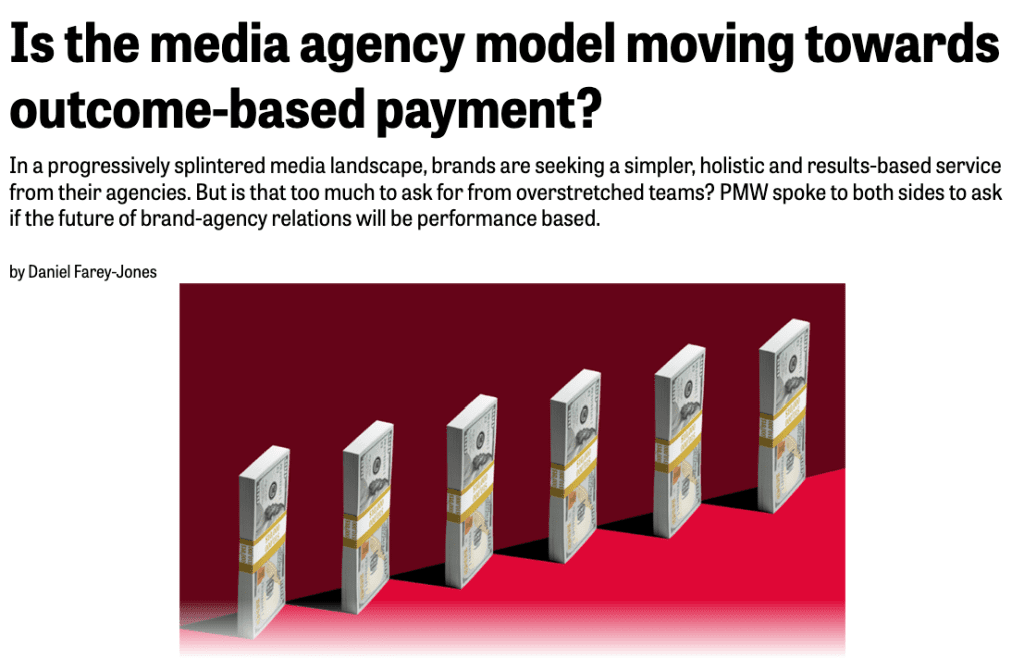 Campaign Live Article - Is the agency media model moving